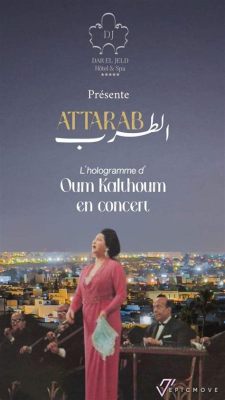 Il concerto di Oum Kalthoum: una notte magica che ha rapito il Cairo!