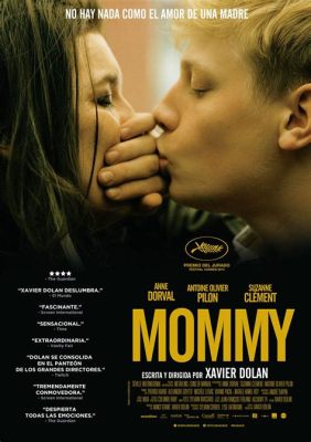 Xavier Dolan's Mommy: Una storia di amore materno e rivalità adolescenziale che lascia il segno!